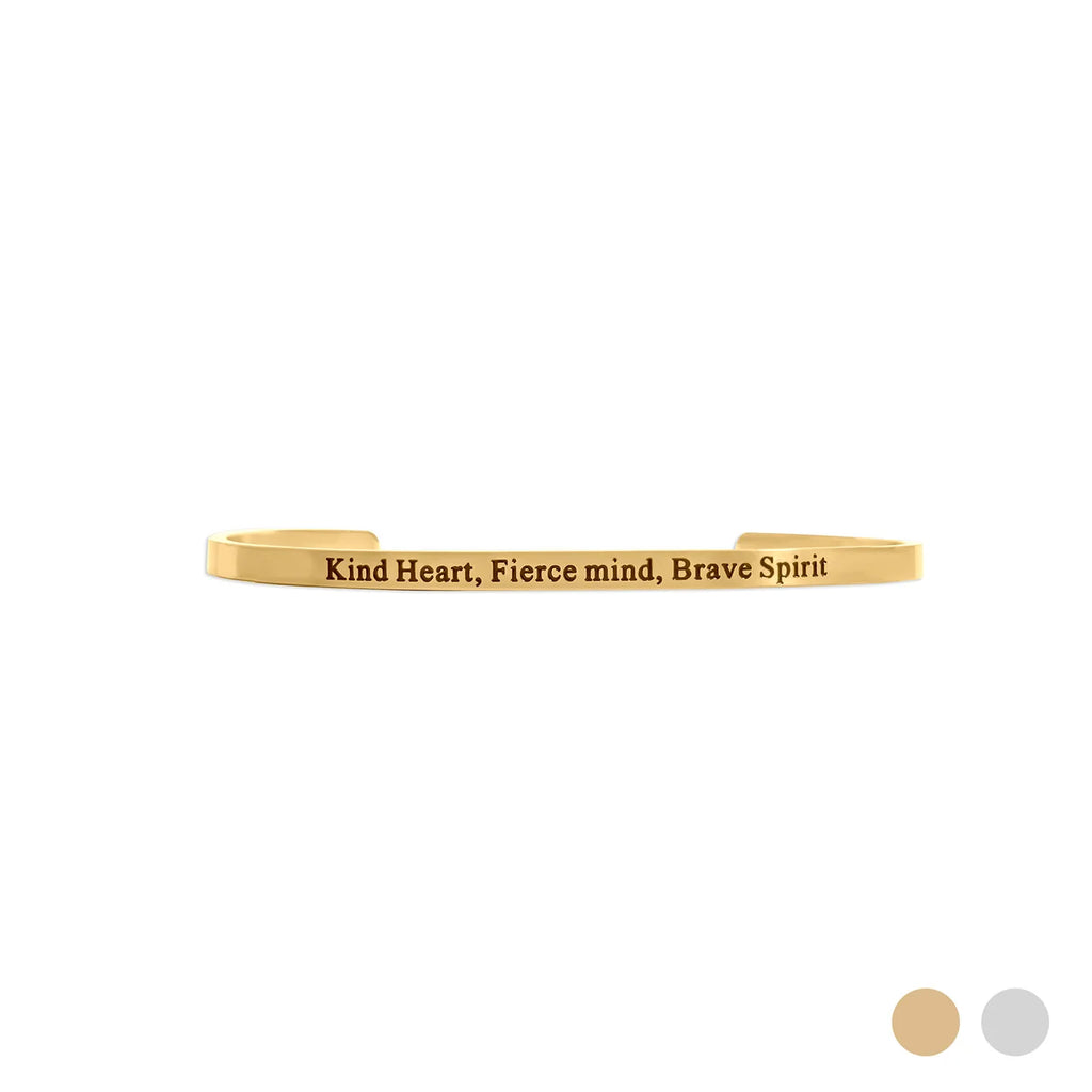 Kind Heart, Fierce Mind Engraved Bangle