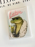 Later Gator Art Pin